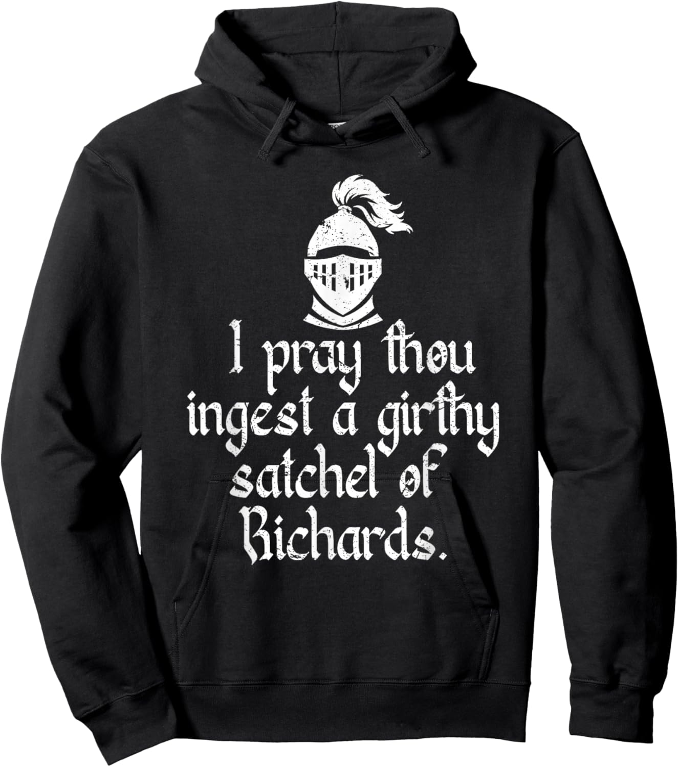 I Pray Thou Ingest a Girthy Satchel of Richards Ren Faire Hoodie - Hoodie | Black