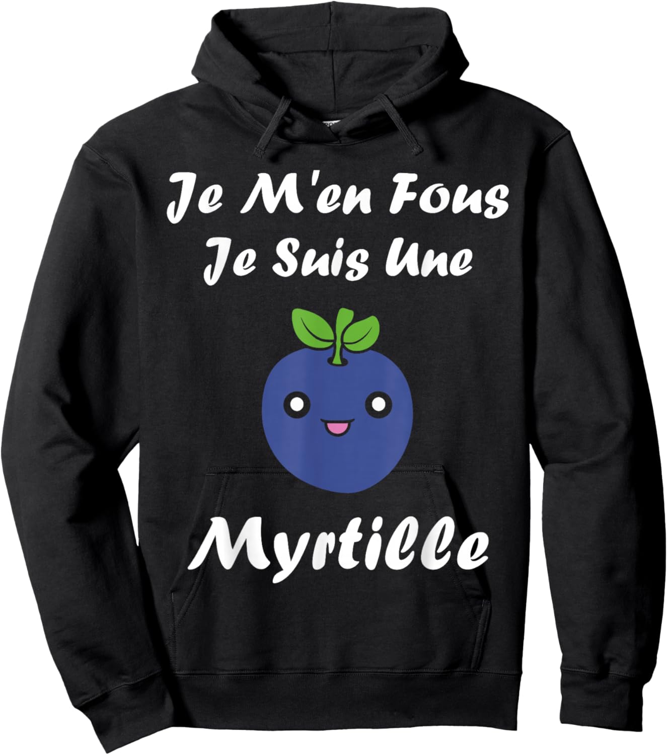 Humour blueberries Fruit Je m'en Fous Je suis Une Myrtille Hoodie - Hoodie | Black