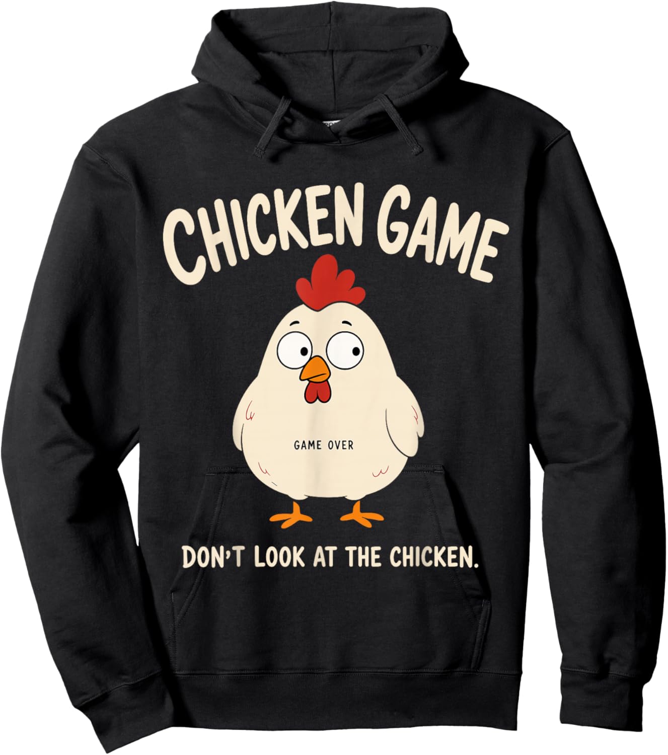 hicken Game Dont Look at the Chicken Funny Bird Humor Hoodie - Hoodie | Black