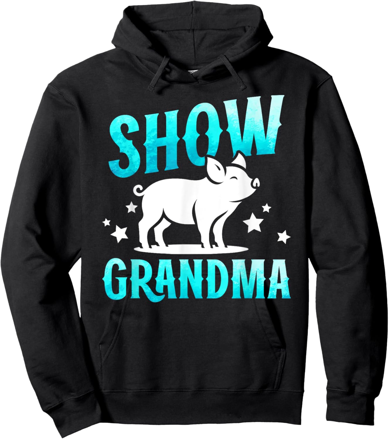 Pig Show Grandma Best Pig Show Grandmother Hoodie - Hoodie | Black