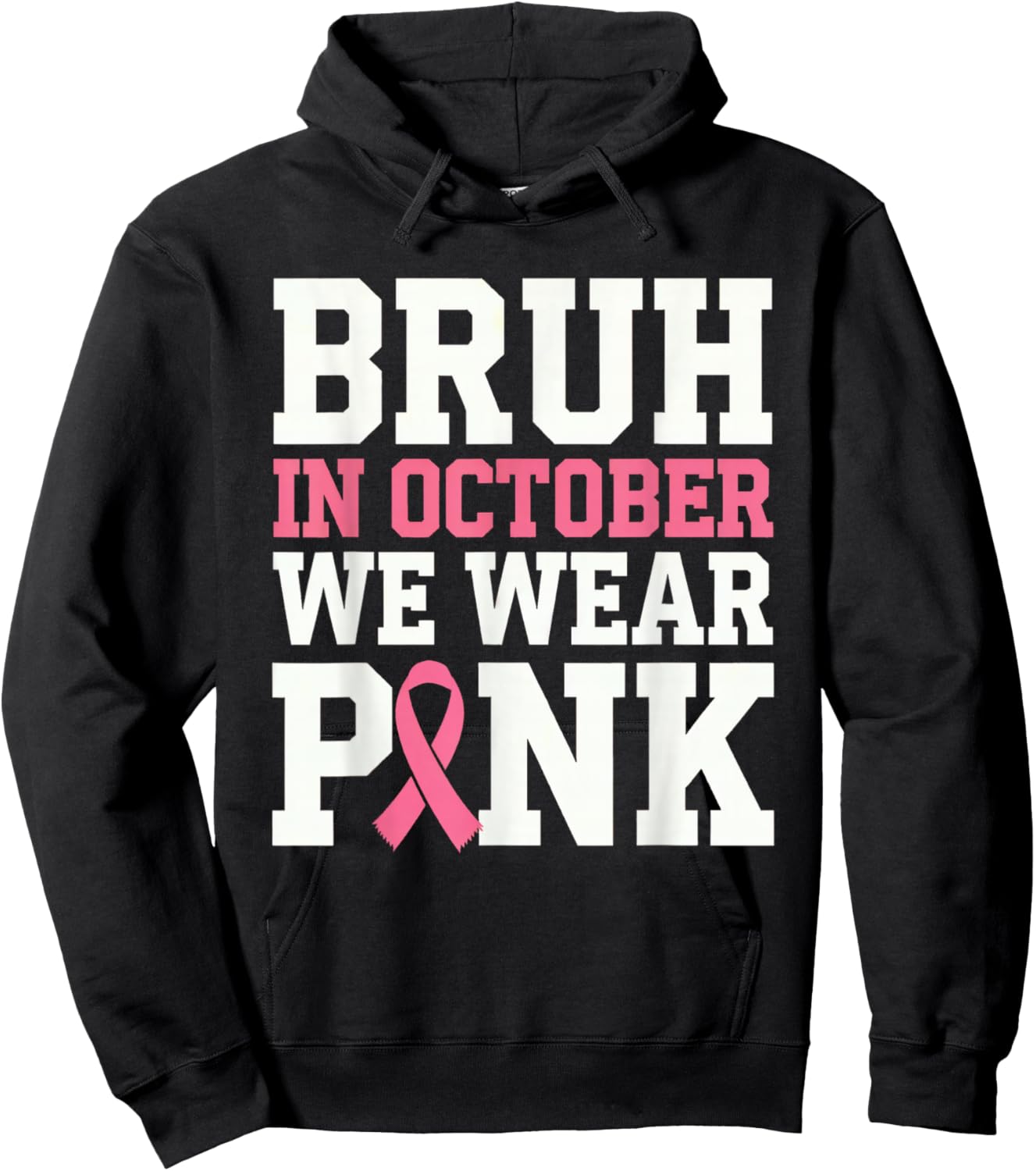 Breast Cancer Shirts for Kids Boys Bruh In October Wear Pink Hoodie - Hoodie | Black