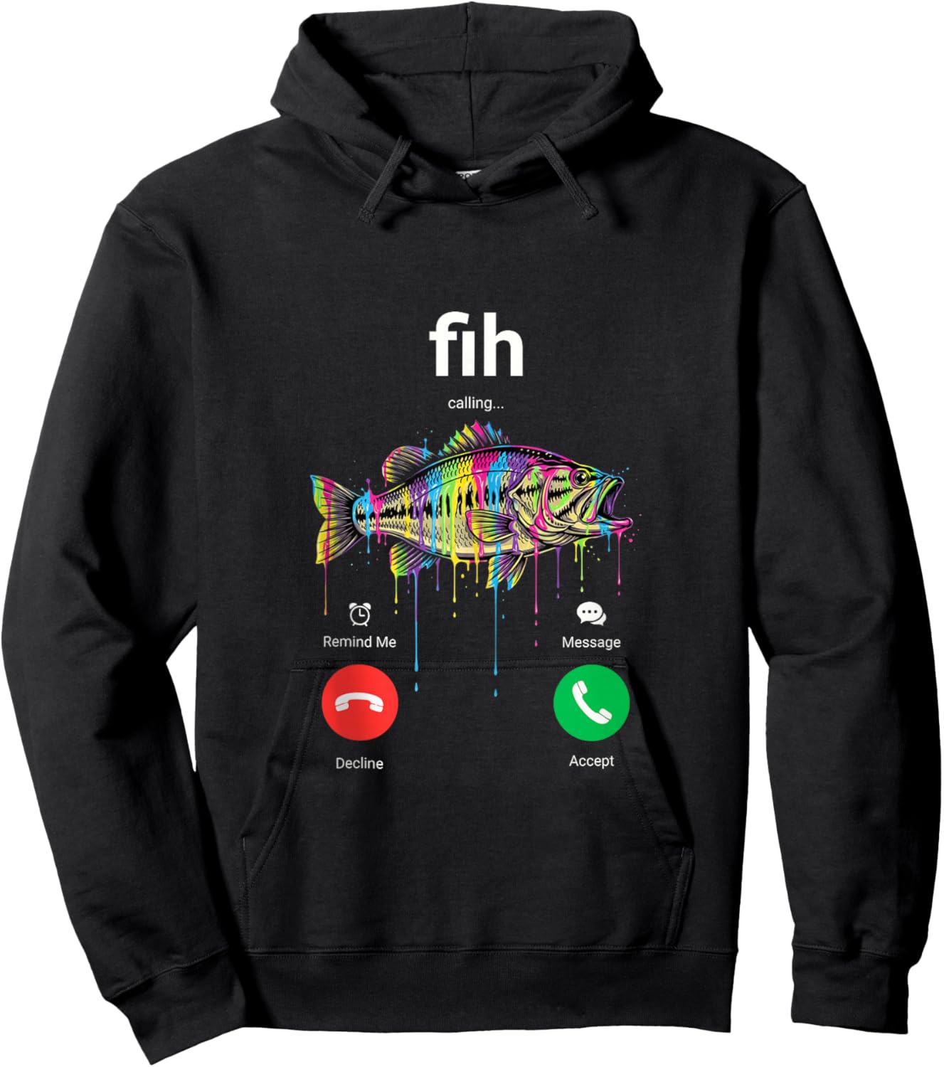 Fih Calling Decline Accept Funny Phone Call Misspelled Fish Hoodie - Hoodie | Black
