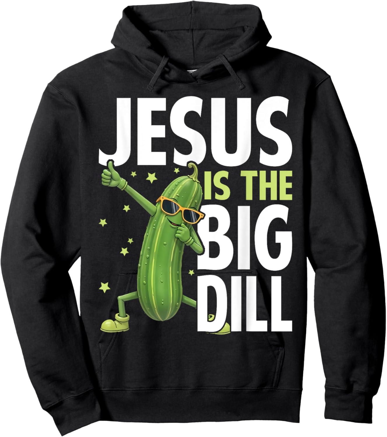 Jesus Is the Big Dill Cucumber Funny Pickle Lover Hoodie - Hoodie | Black