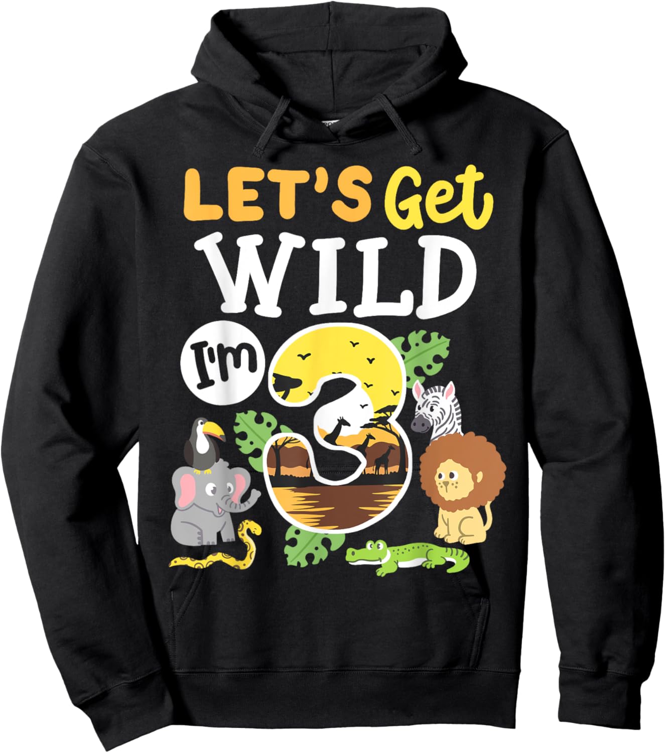 Jungle Safari Let's Get Wild 3rd Birthday Zoo 3 Year Old Kid Hoodie - Hoodie | Black