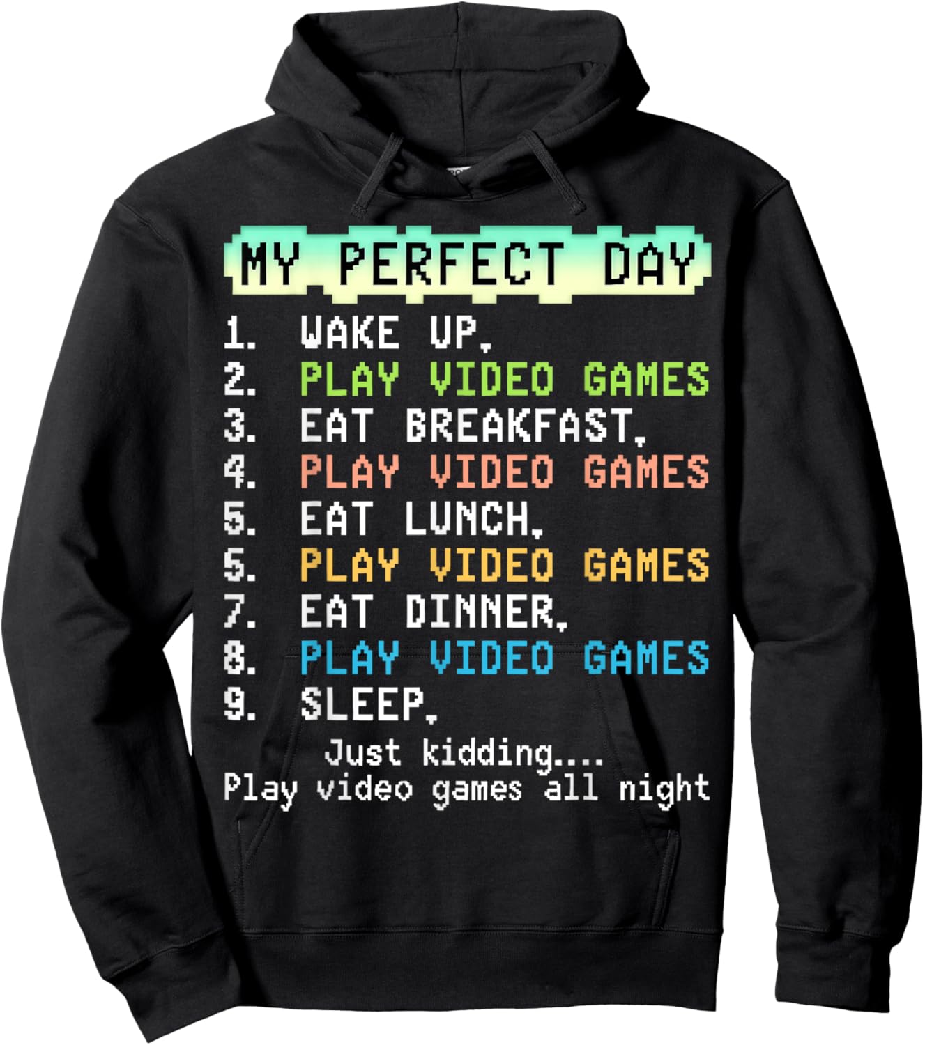 My Perfect Day Play Video Games Funny Gift Men Boy Kid Gamer Hoodie - Hoodie | Black