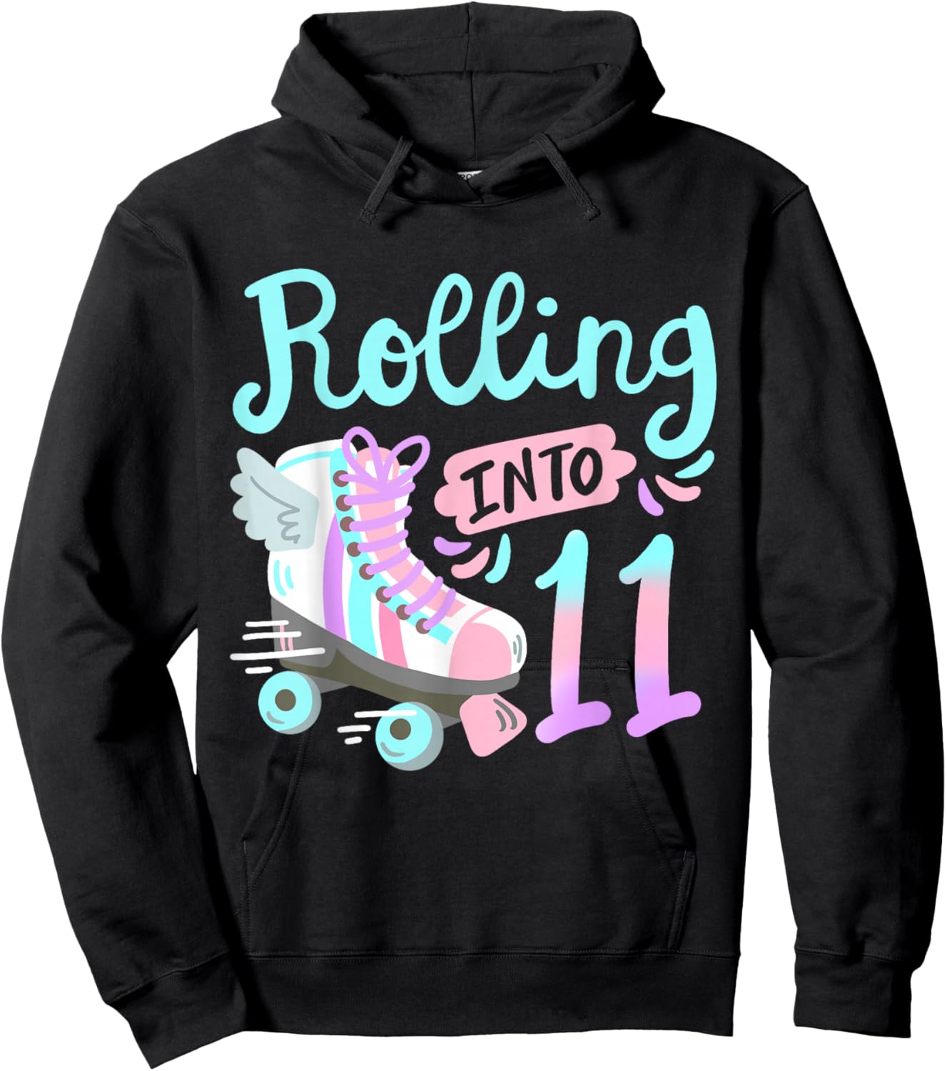 Rolling Into 11 Roller Skates Skater Girl 11th Birthday Hoodie - Hoodie | Black