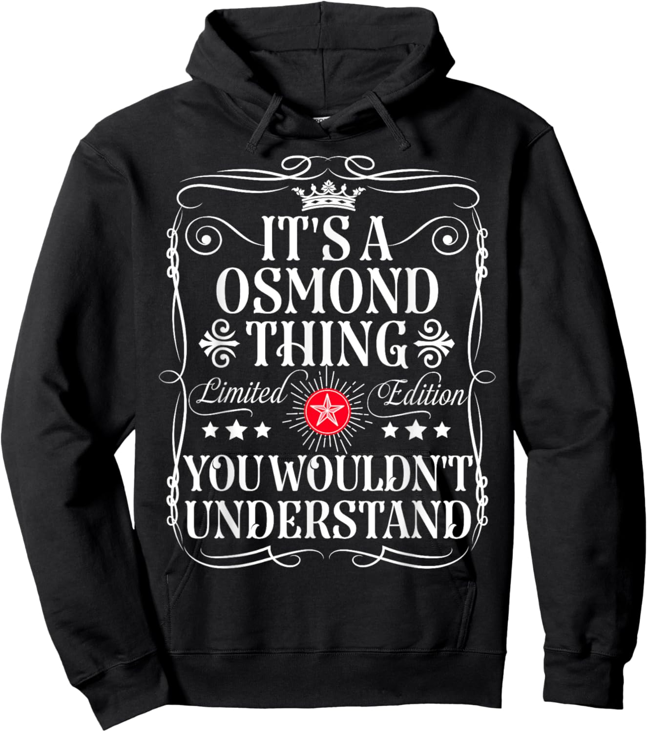 Osmond Name Its A Osmond Thing You Wouldn't Understand Hoodie - Hoodie | Black