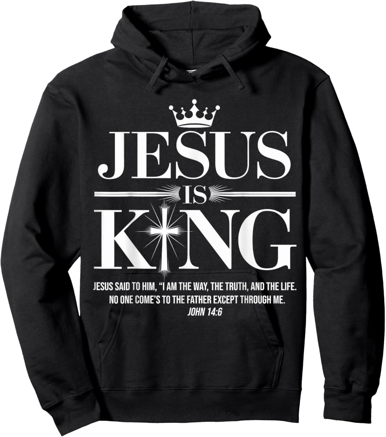Jesus Is King Christian John 14:6 Bible Verse Costume Hoodie - Hoodie | Black