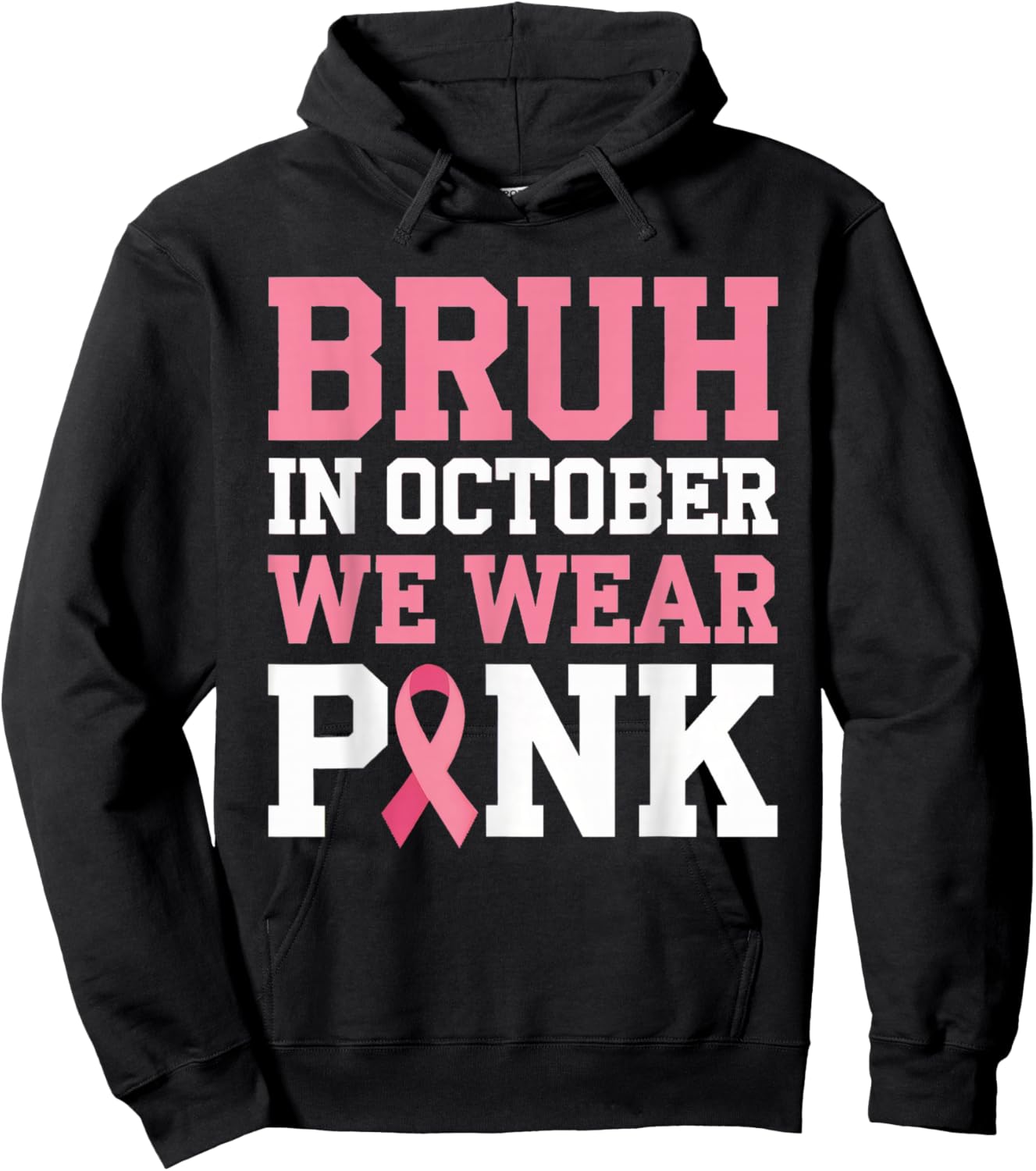 Breast Cancer Shirts for Kids Boys Bruh In October Wear Pink Hoodie - Hoodie | Black