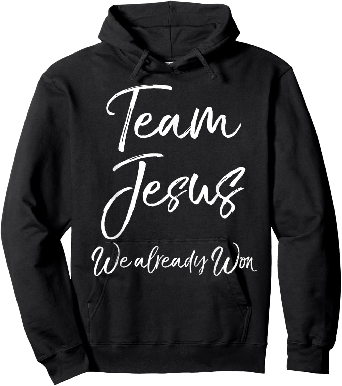 Christian Overcomer Quote Victory Team Jesus We Already Won Hoodie - Hoodie | Black