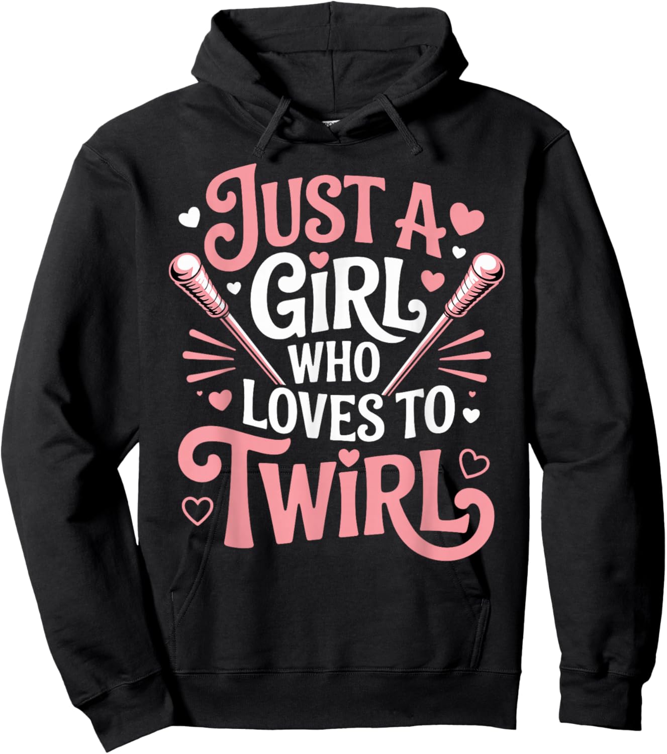 Just A Girl Who Loves to Twirl Baton Twirling Majorette Hoodie - Hoodie | Black