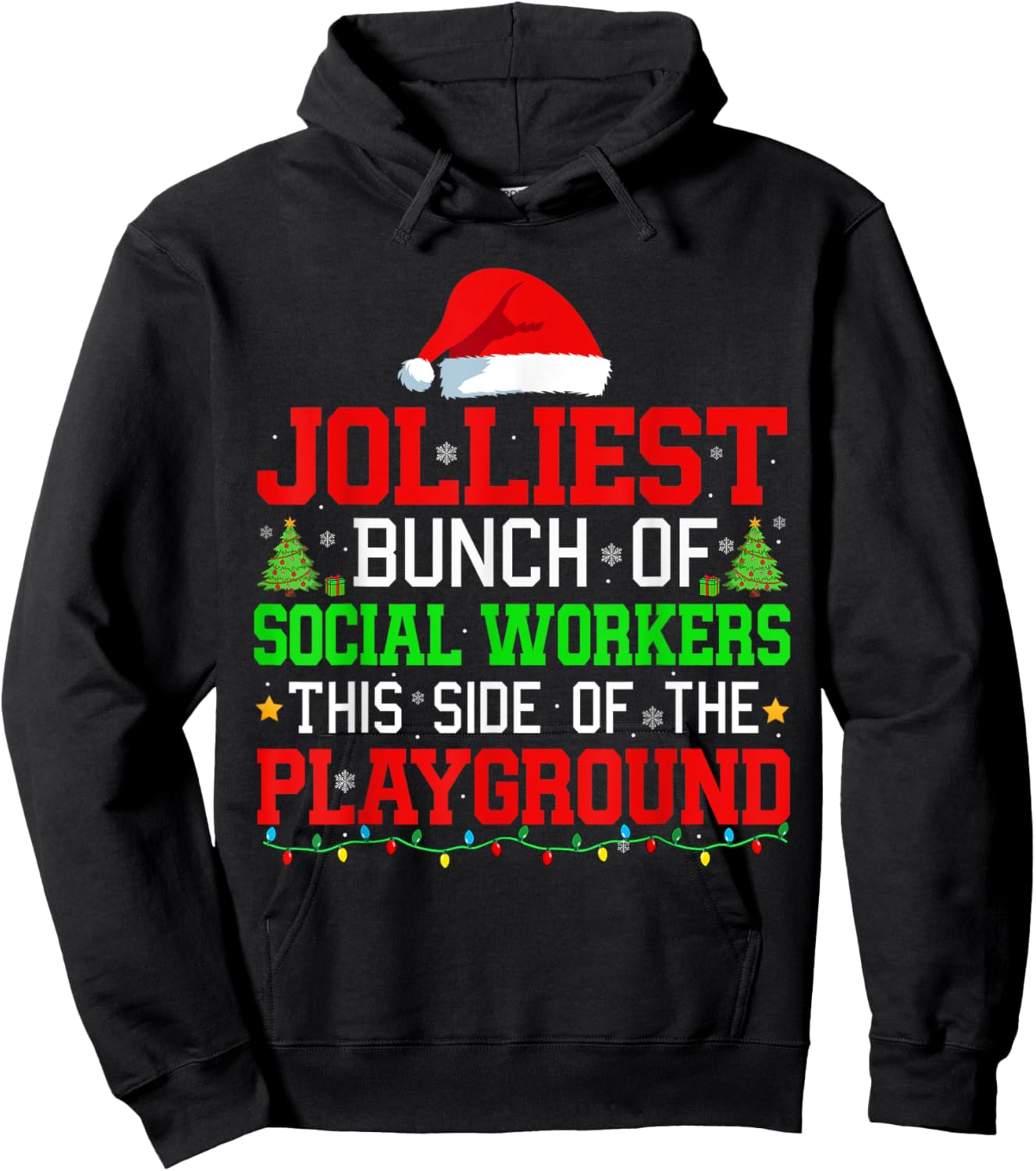 Jolliest Bunch Of Social Workers Of Playground Xmas Job Team Hoodie - Hoodie | Black