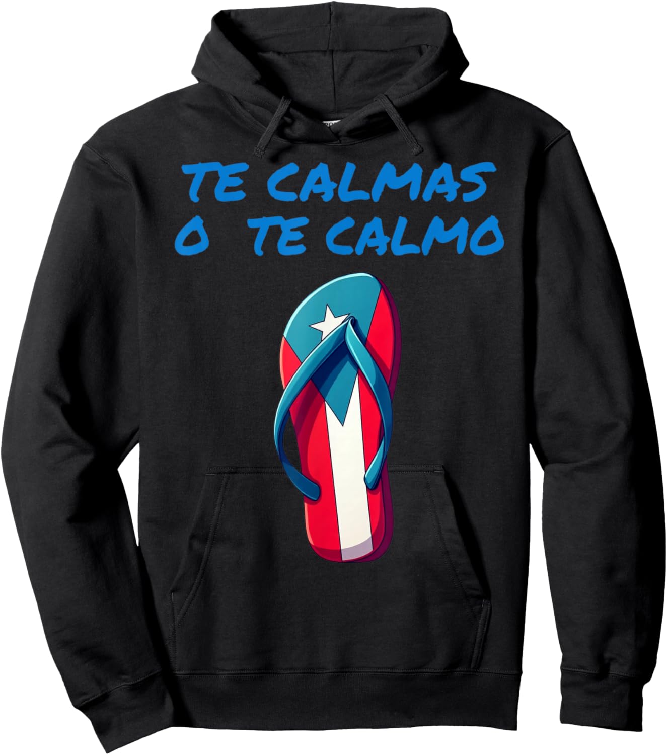 Te Calmas O Te Calmo Puerto Rican Spanish Mother Expression Hoodie - Hoodie | Black