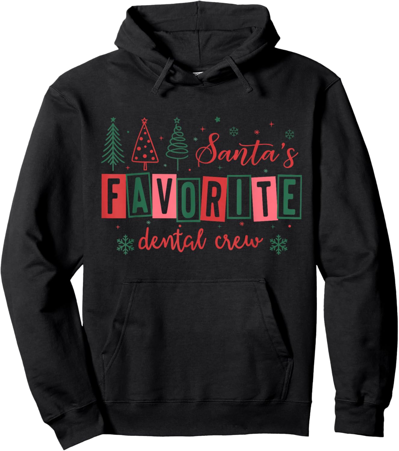 Santa's Favorite Dental Crew Teeth Christmas Xmas Pajamas Hoodie - Hoodie | Black