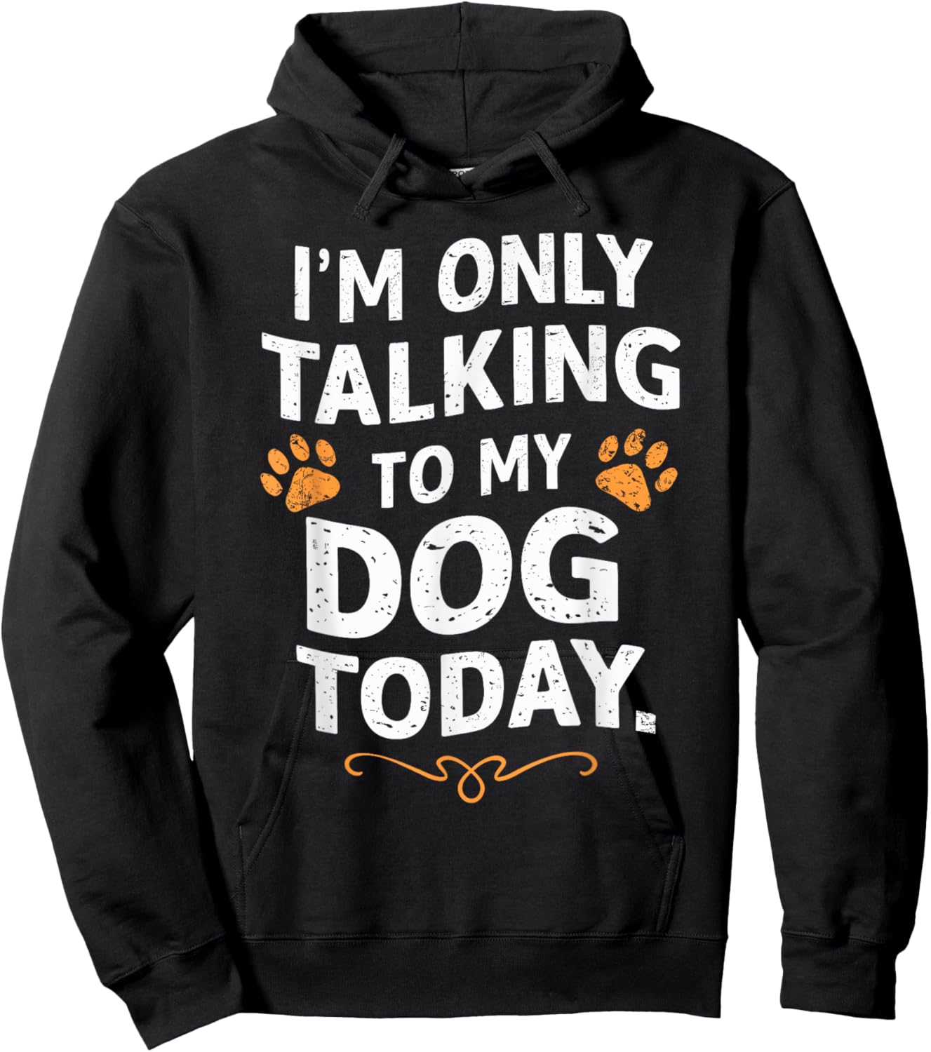 Funny Dog Lover Only Talking to my Dog Gift: & Hoodie - Hoodie | Black