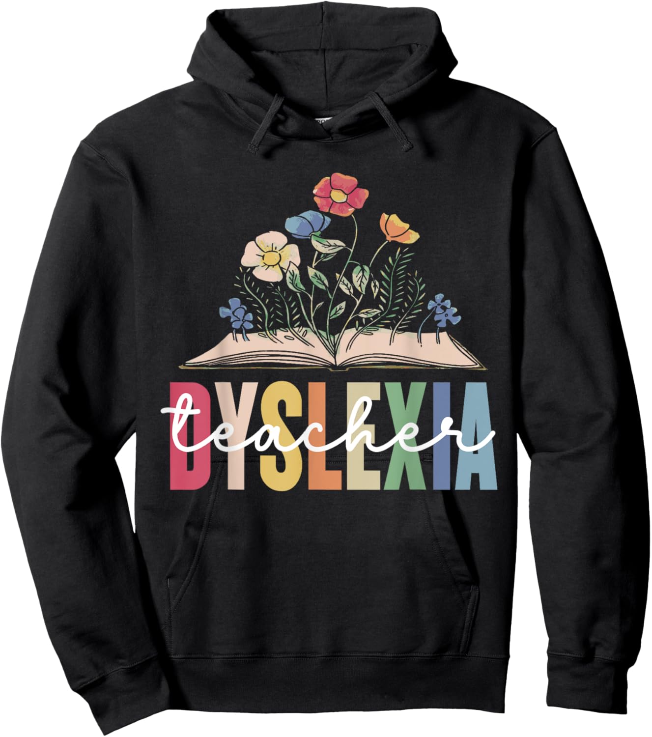 Dyslexia Teacher Awareness Dyslexic Dyslexics Dyslexia Hoodie - Hoodie | Black