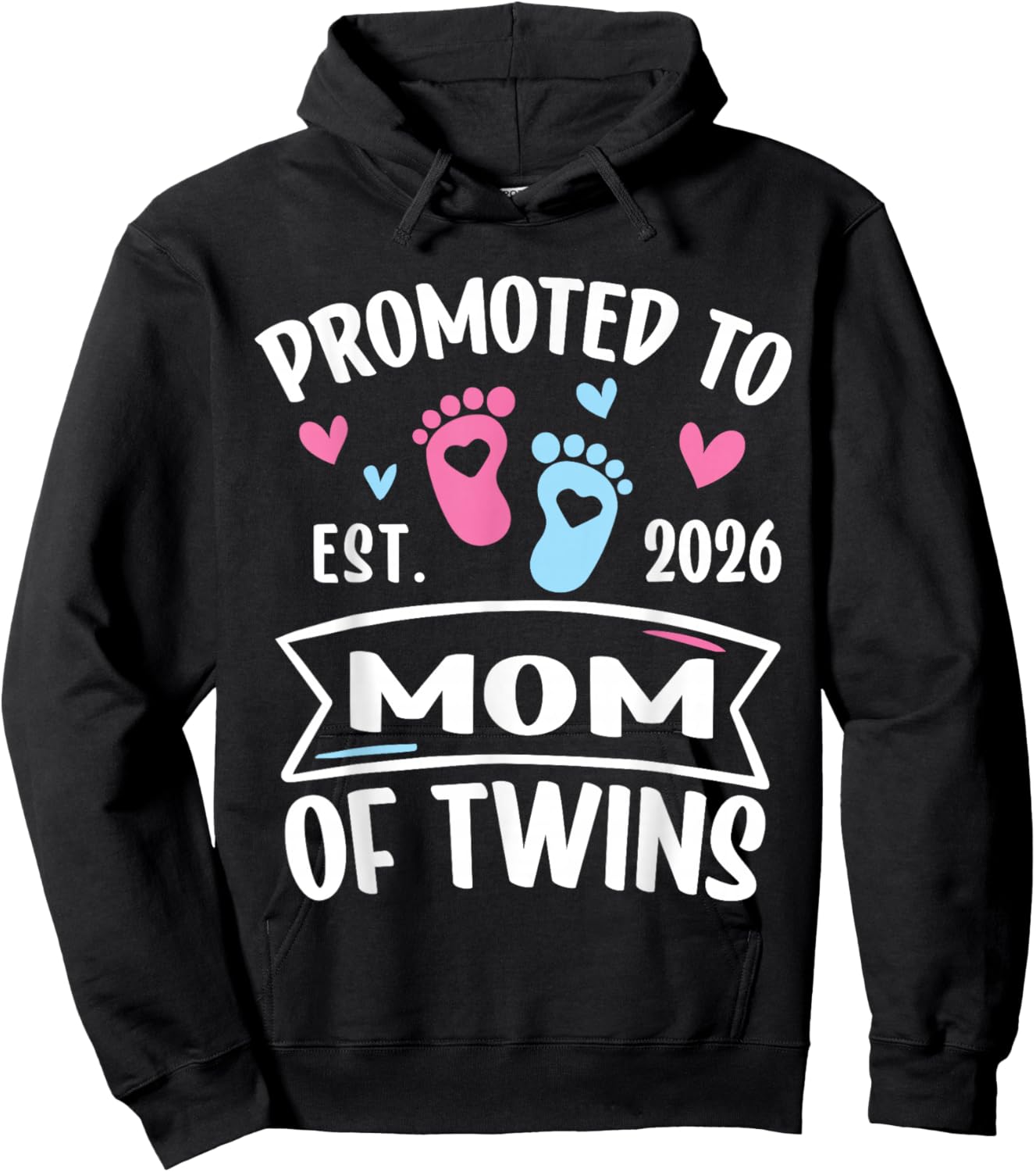 Promoted to Mom of Twins Est 2026 Baby Gender Reveal Mother Hoodie - Hoodie | Black