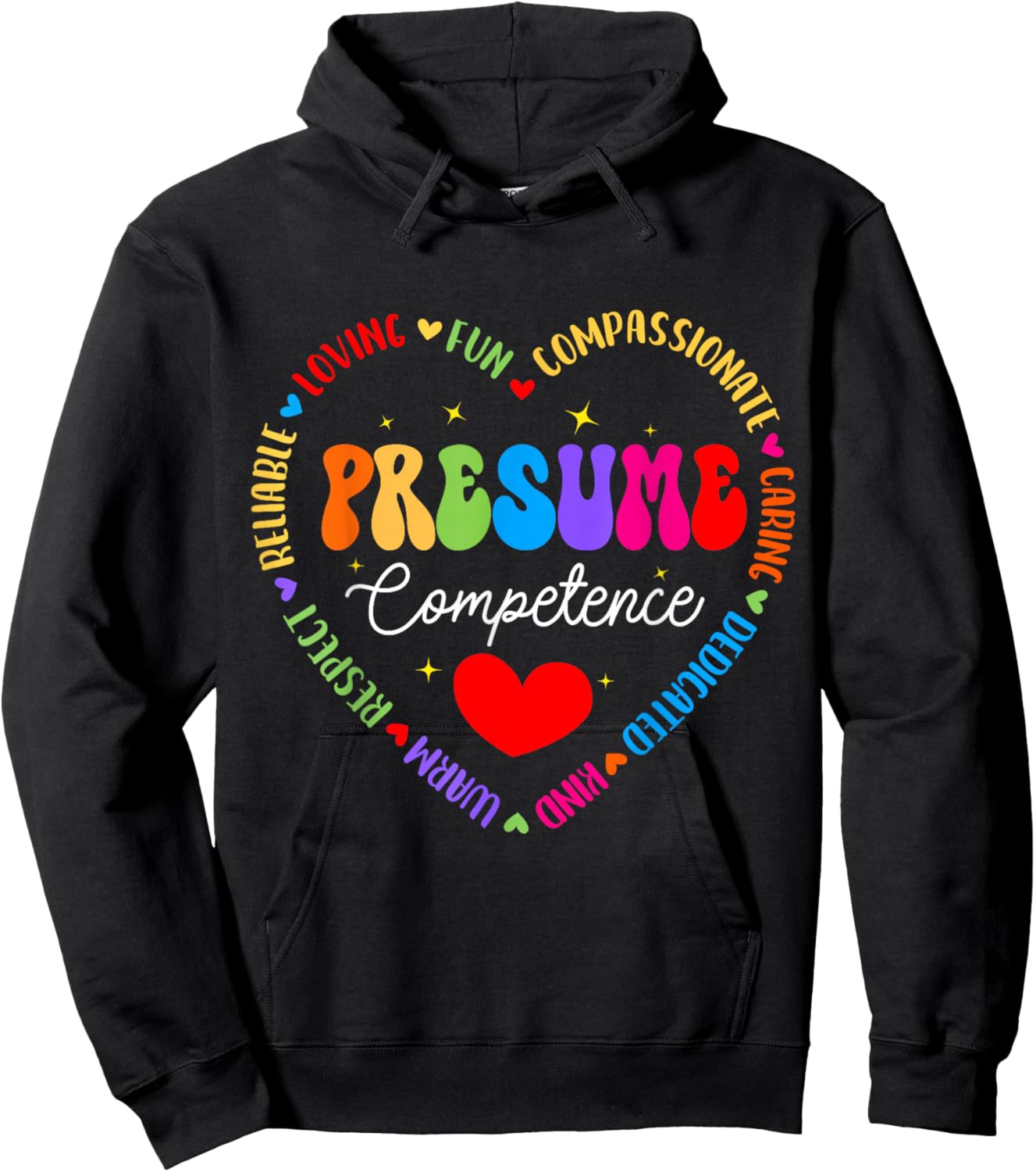 Presumed Competence Occupational Therapy Funny SpEd Teacher Hoodie - Hoodie | Black