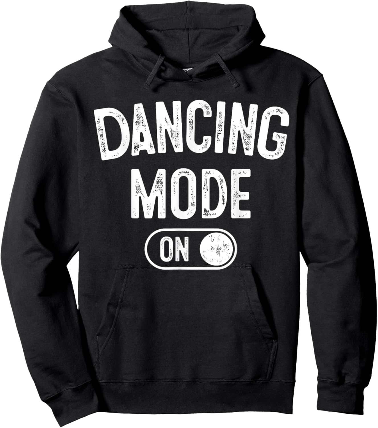 Dancing Mode On Funny Choreographer Dancer Gift Dance Lover Hoodie - Hoodie | Black