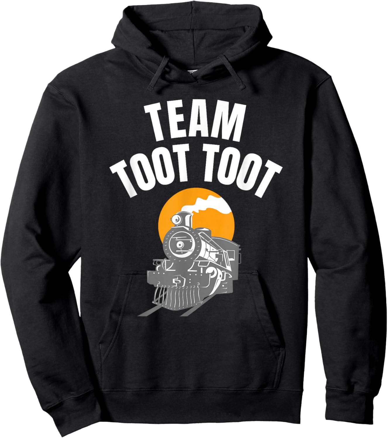 Locomotive Team Toot Toot for Railroad Lover Train Collector Hoodie - Hoodie | Black