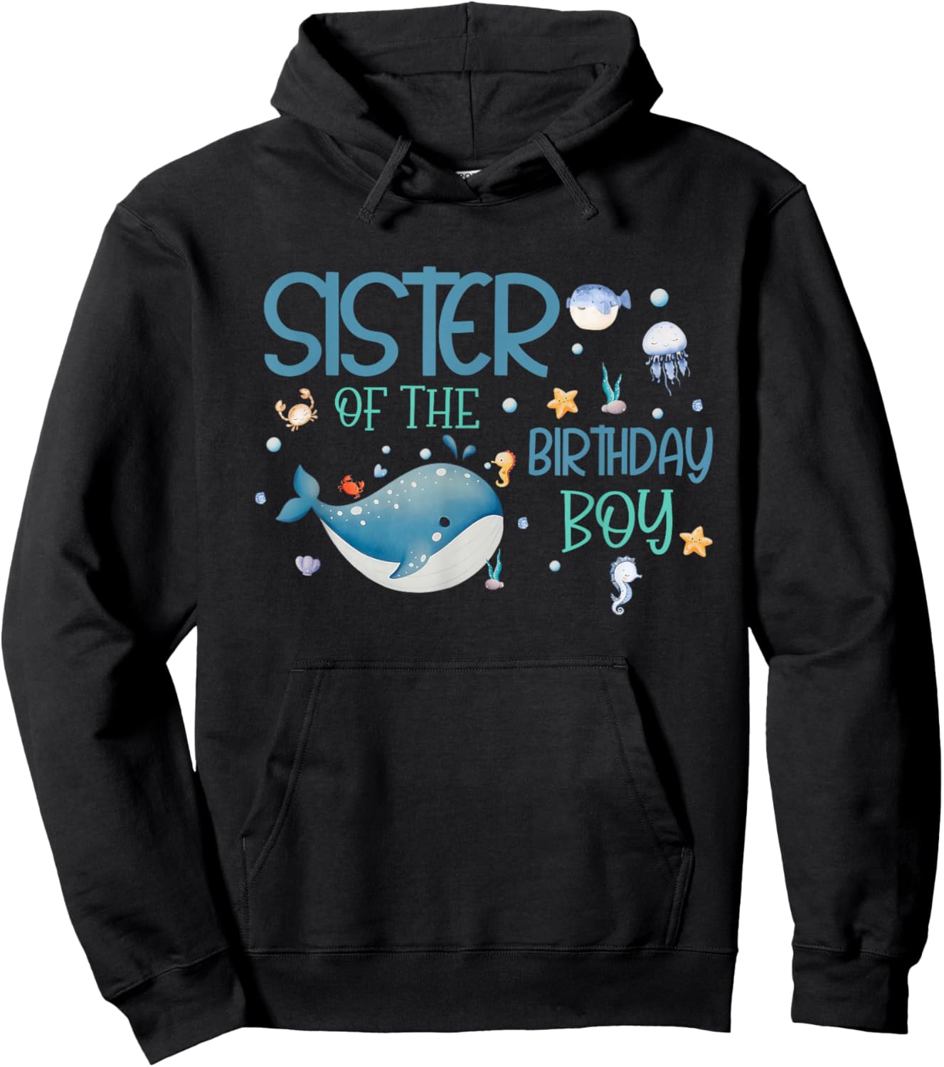 Sister of the Birthday Boy Oneder The Sea Bday Ocean Theme Hoodie - Hoodie | Black