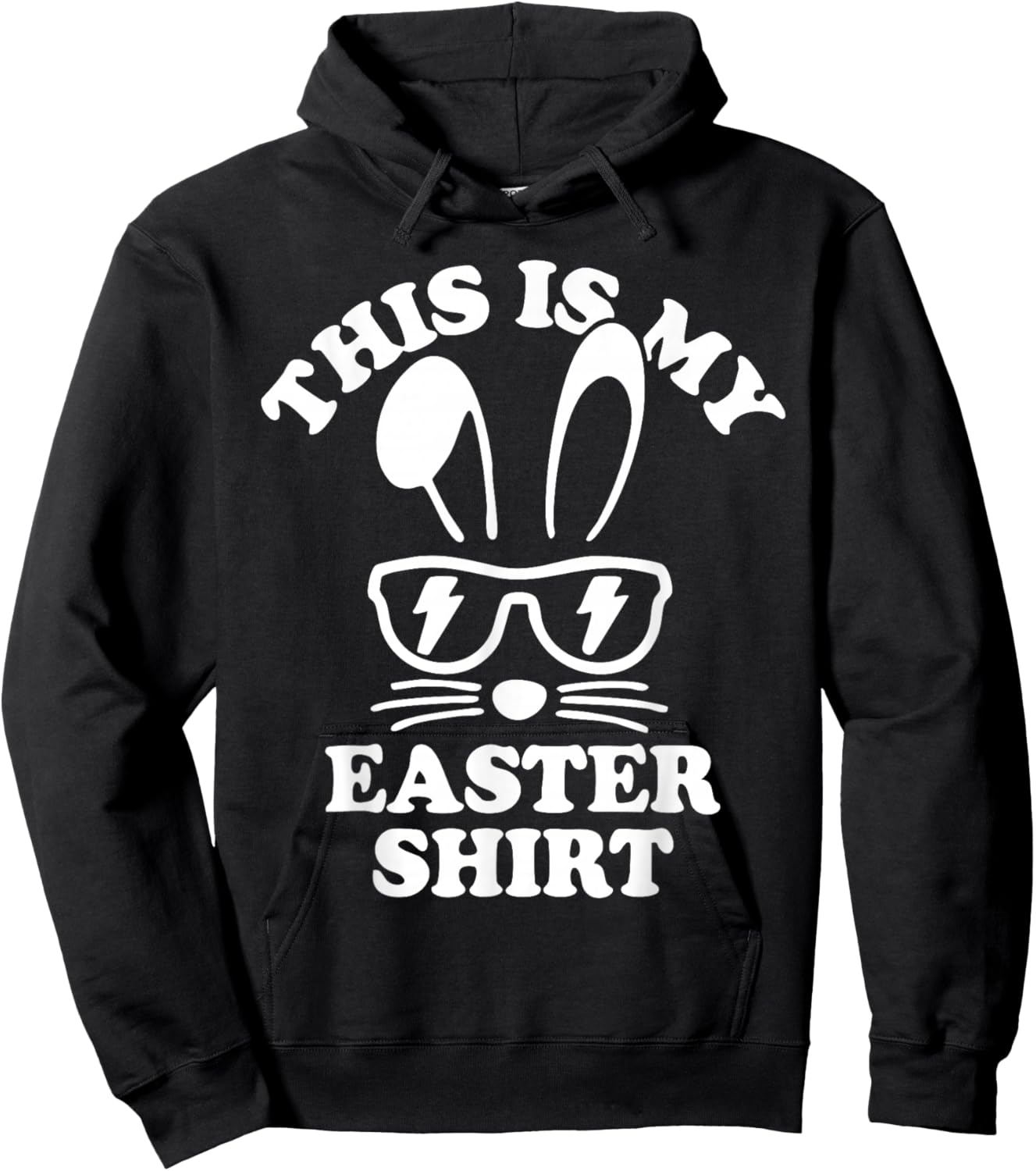 This Is My Easter Shirt Funny Easter Hoodie - Hoodie | Black