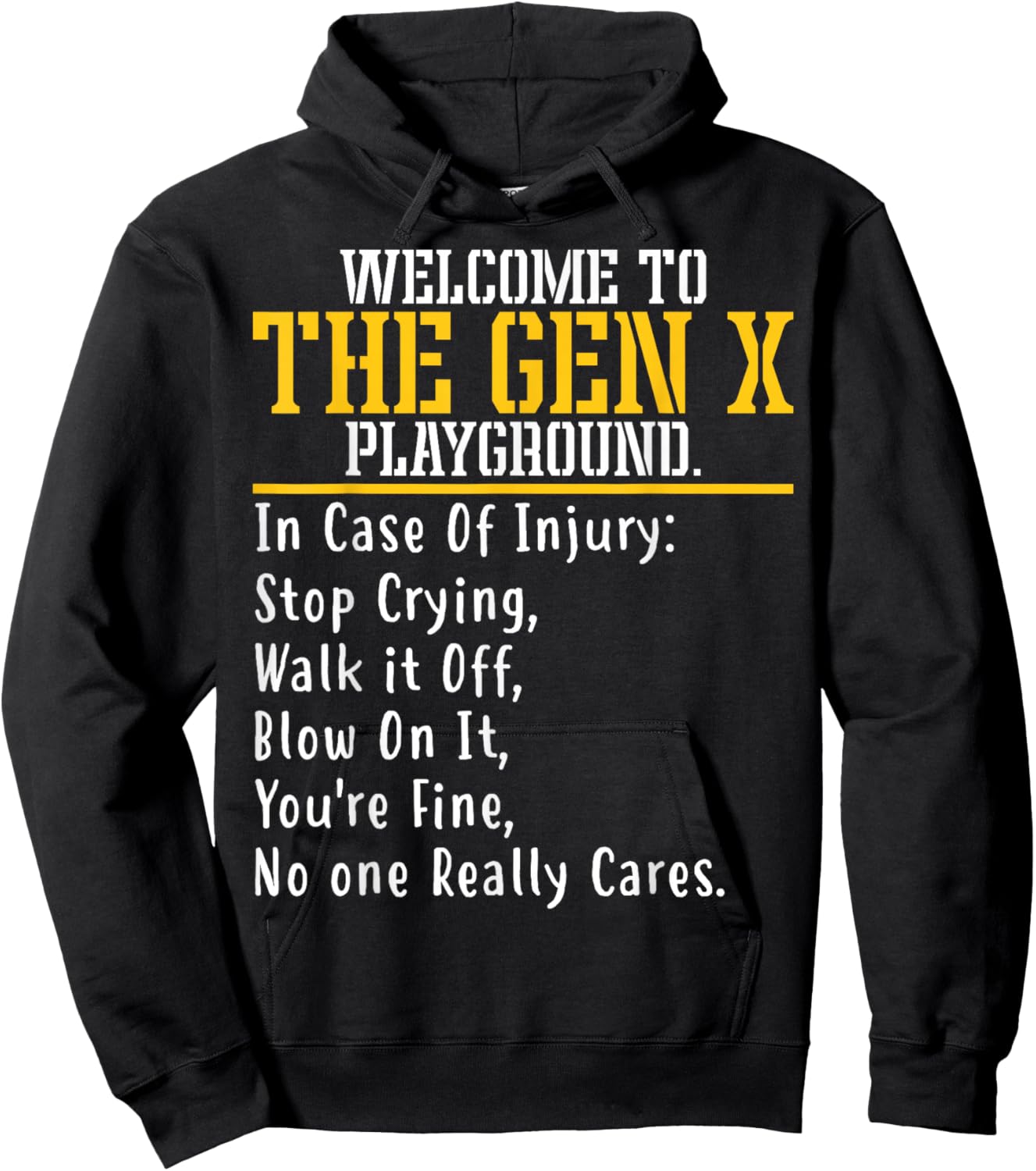 Welcome To The Gen X Playground Humorous Generation X Hoodie - Hoodie | Black