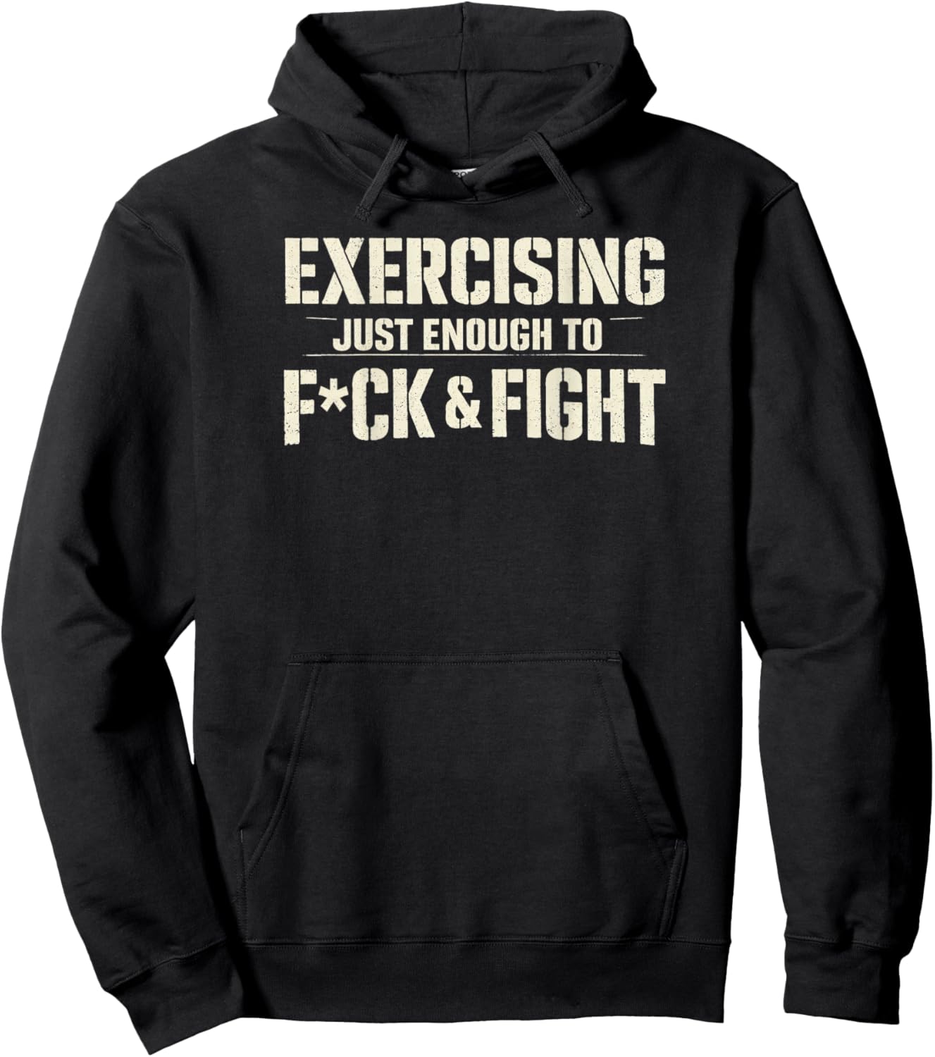 Exercising Just-Enough to FCK & Fight Vintage (ON Back) Hoodie - Hoodie | Black