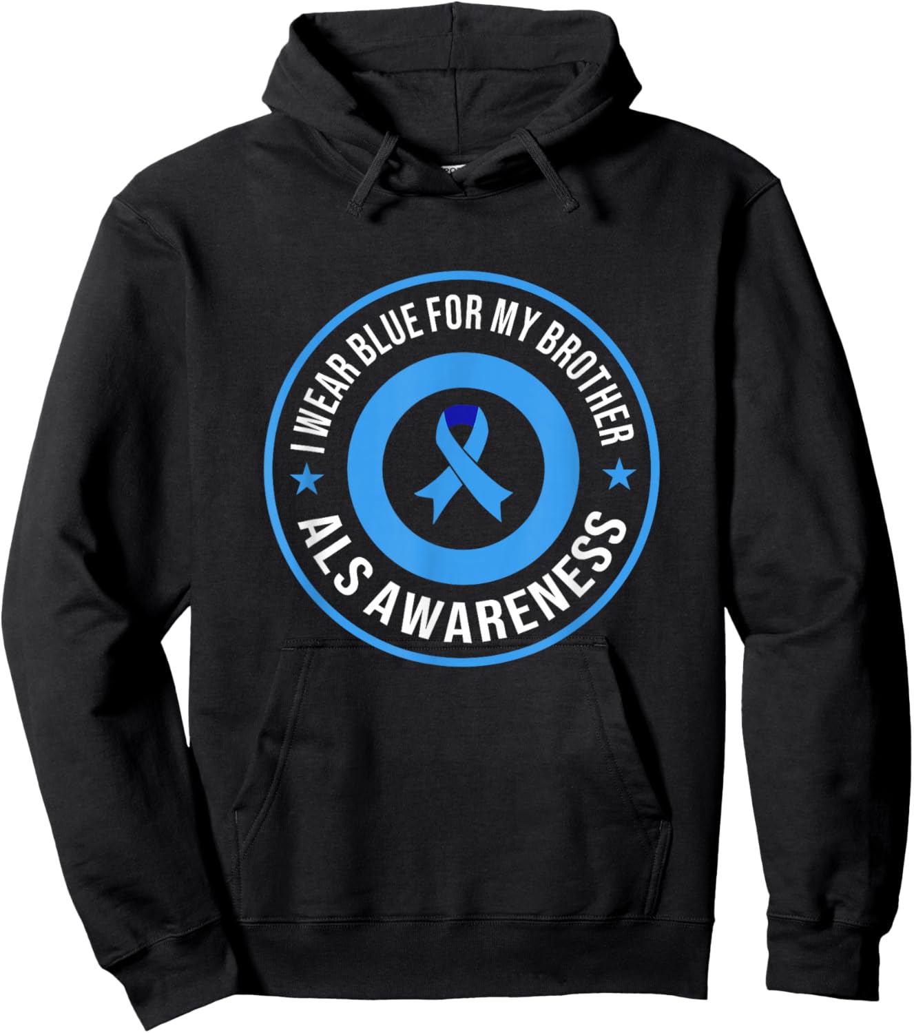 ALS Awareness I Wear Blue For My Brother ALS Awareness Month Hoodie - Hoodie | Black