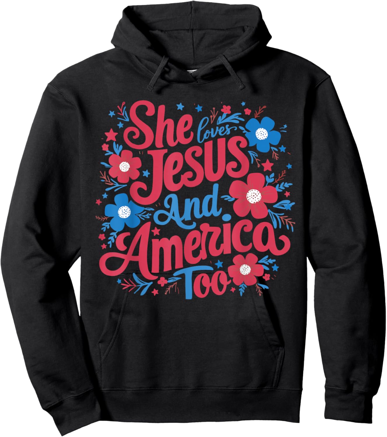 She Loves Jesus And America Too Women 4th Of July Patriotic Hoodie - Hoodie | Black