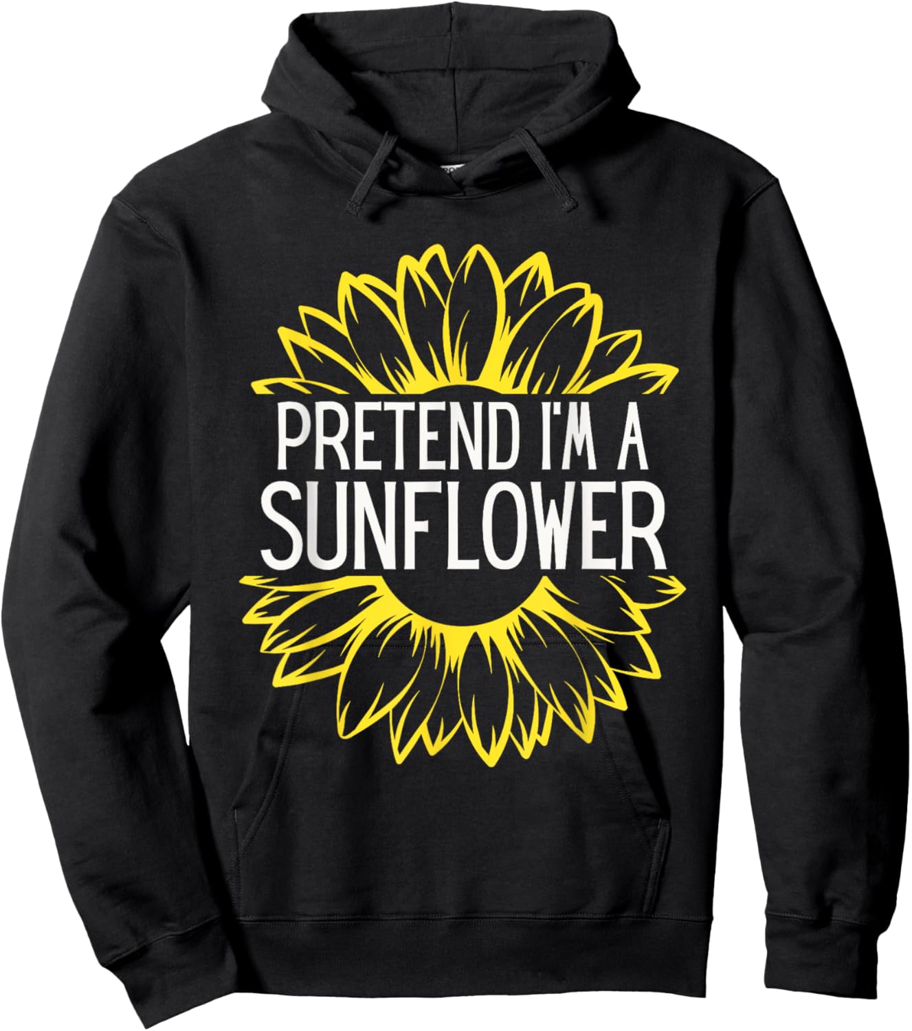 Pretend I'm A Sunflower Easy Halloween Costume Hoodie - Hoodie | Black