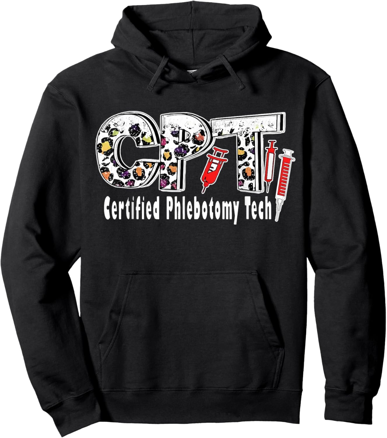 Leopard CPT Certified Phlebotomy Tech Phlebotomist RN Nurse Hoodie - Hoodie | Black