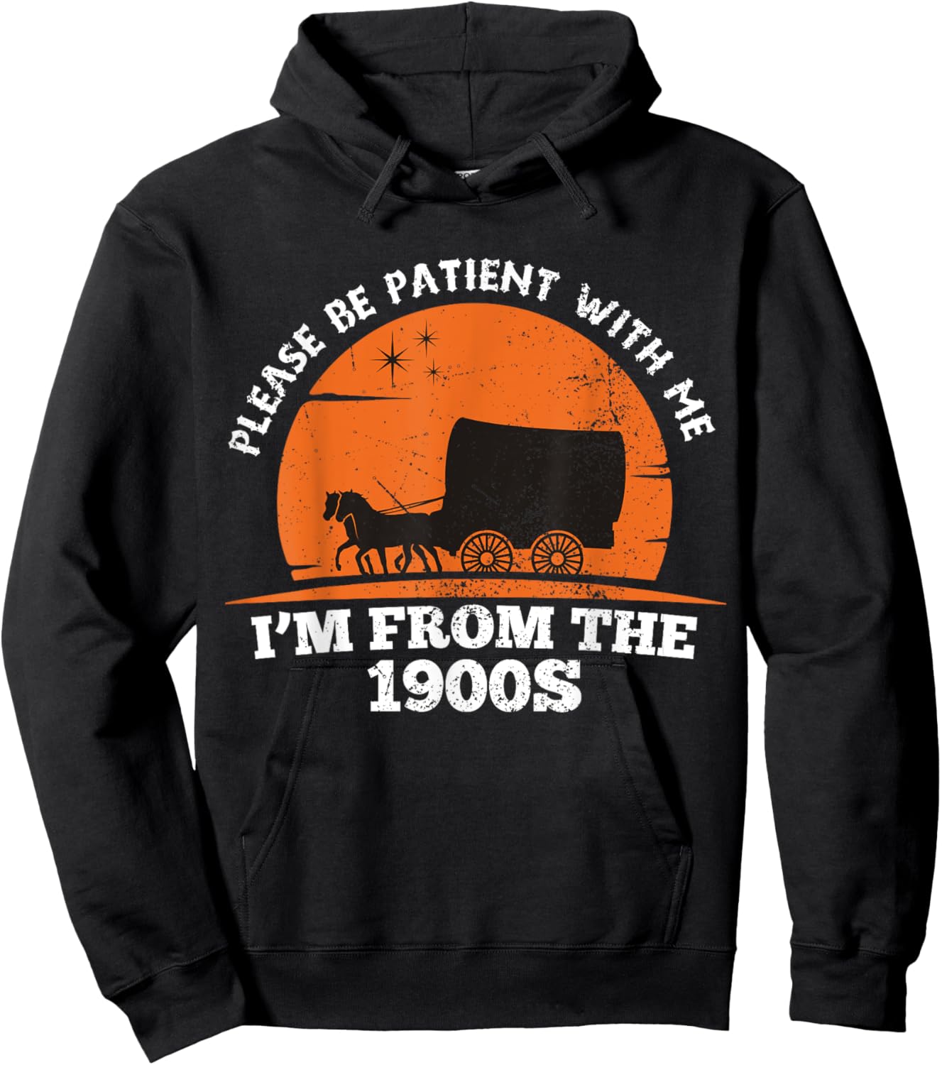 Please Be Patient with Me I'm From The 1900's Oregon Trail Hoodie - Hoodie | Black