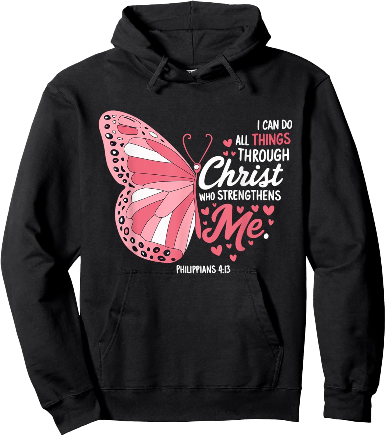 I Can Do All Things Through Christ Butterfly Religious Faith Hoodie - Hoodie | Black