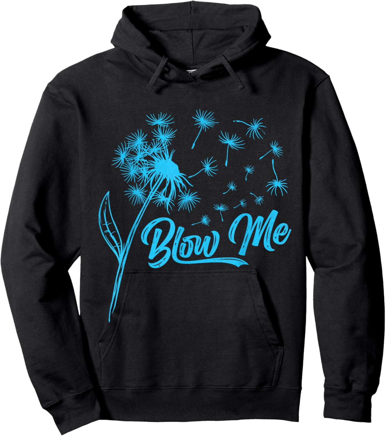 Gardener BLOW ME! Dandelion Funny Dandelions Hoodie - Hoodie | Black