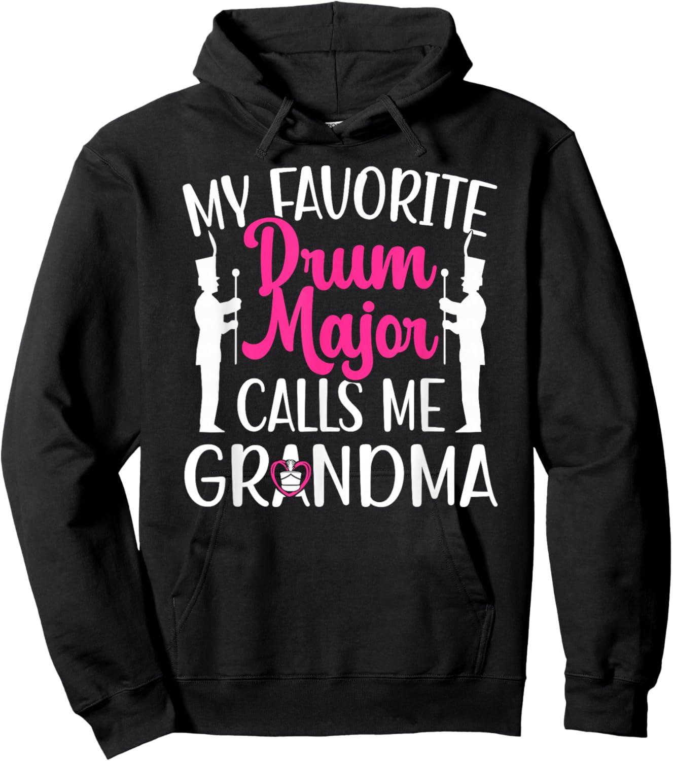 My Favorite Drum Major Grandma Of A Drum Major Grandmother Hoodie - Hoodie | Black