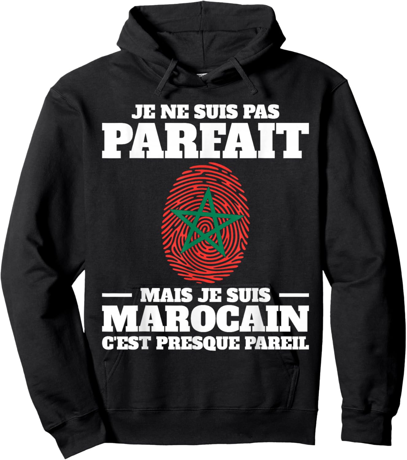 Pas Parfait mais Je suis Marocain Man Morocco DNA Hoodie - Hoodie | Black