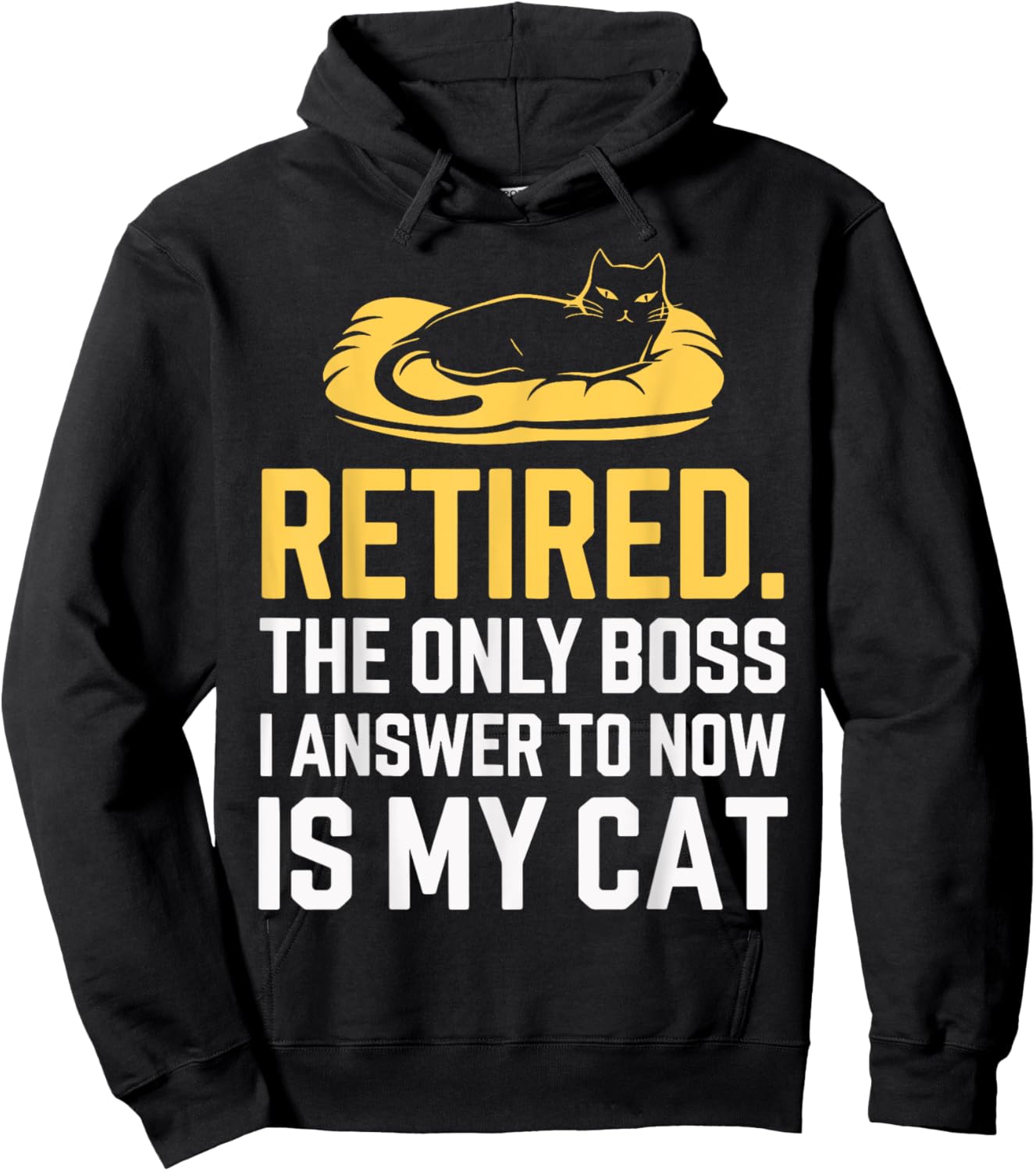 Retired The Only Boss I Answer To Now Is My Cat Women Hoodie - Hoodie | Black