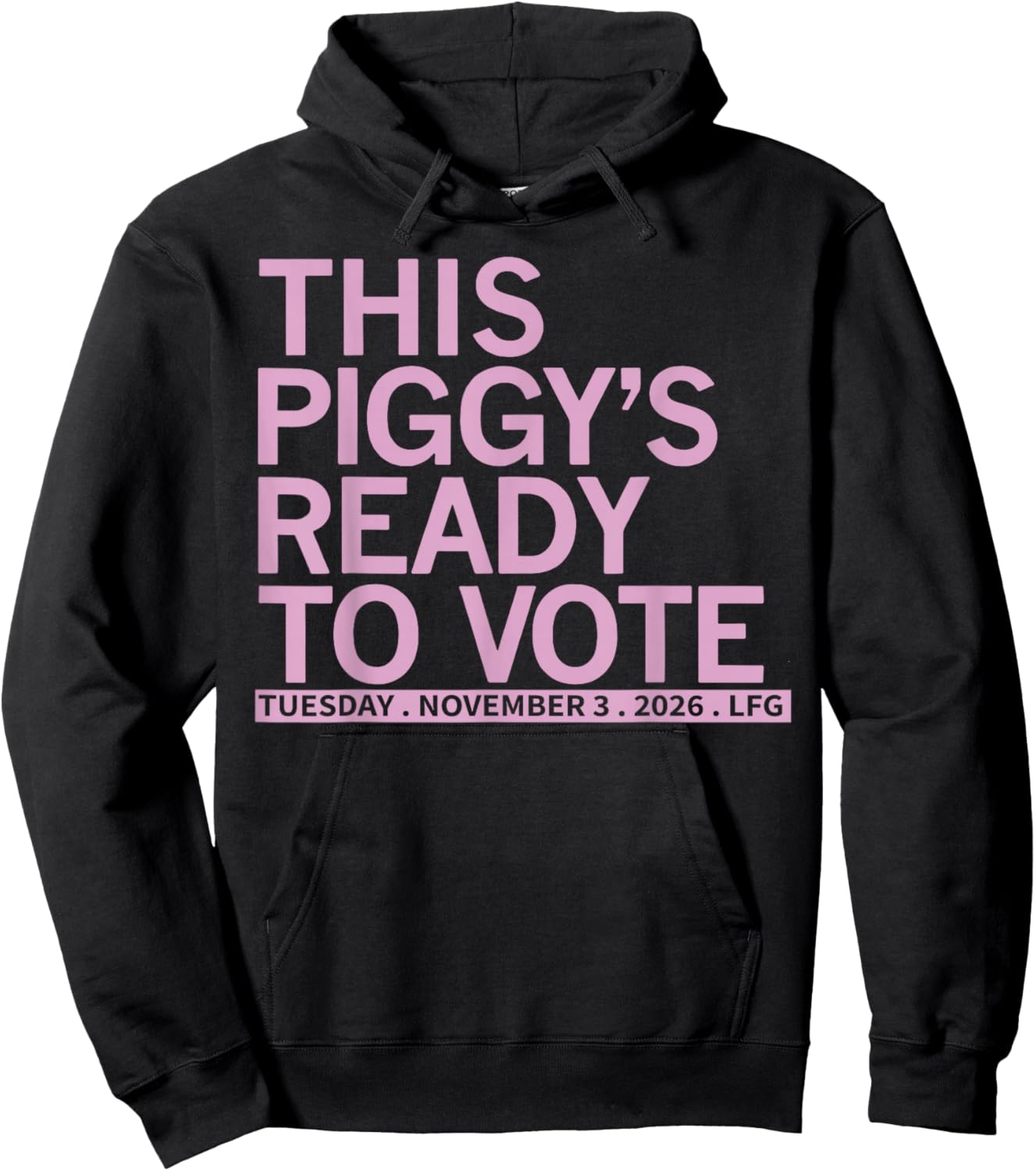 This Piggy's Ready to Vote Hoodie - Hoodie | Black