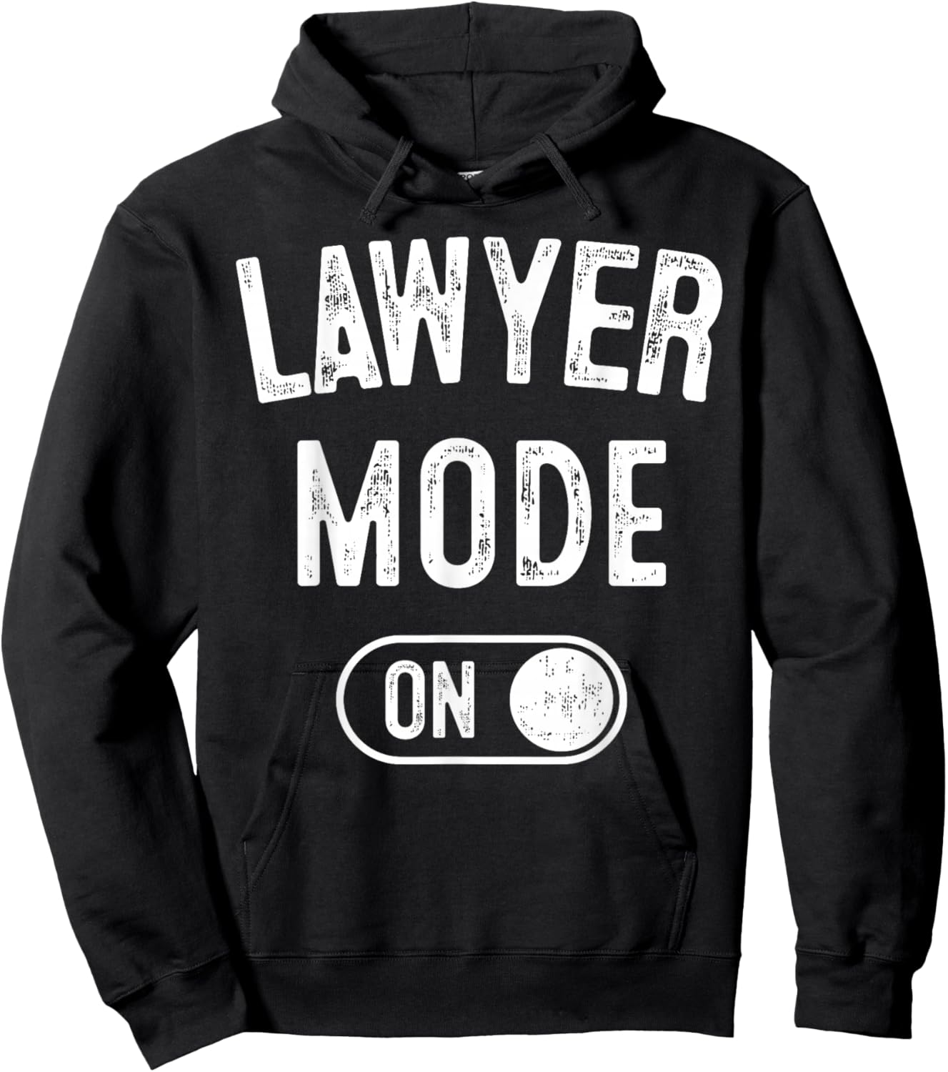 Lawyer Mode On Funny Legal Eagle Gift Attorney Advocate Hoodie - Hoodie | Black
