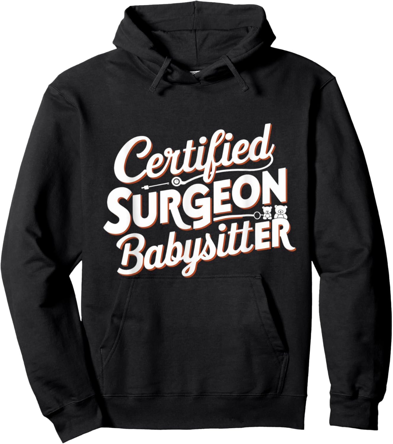 Funny Certified Surgeon Babysitter Gifts & Apparel -Adults Black Small Modern Cute Graphic Hoodie - Hoodie | Black