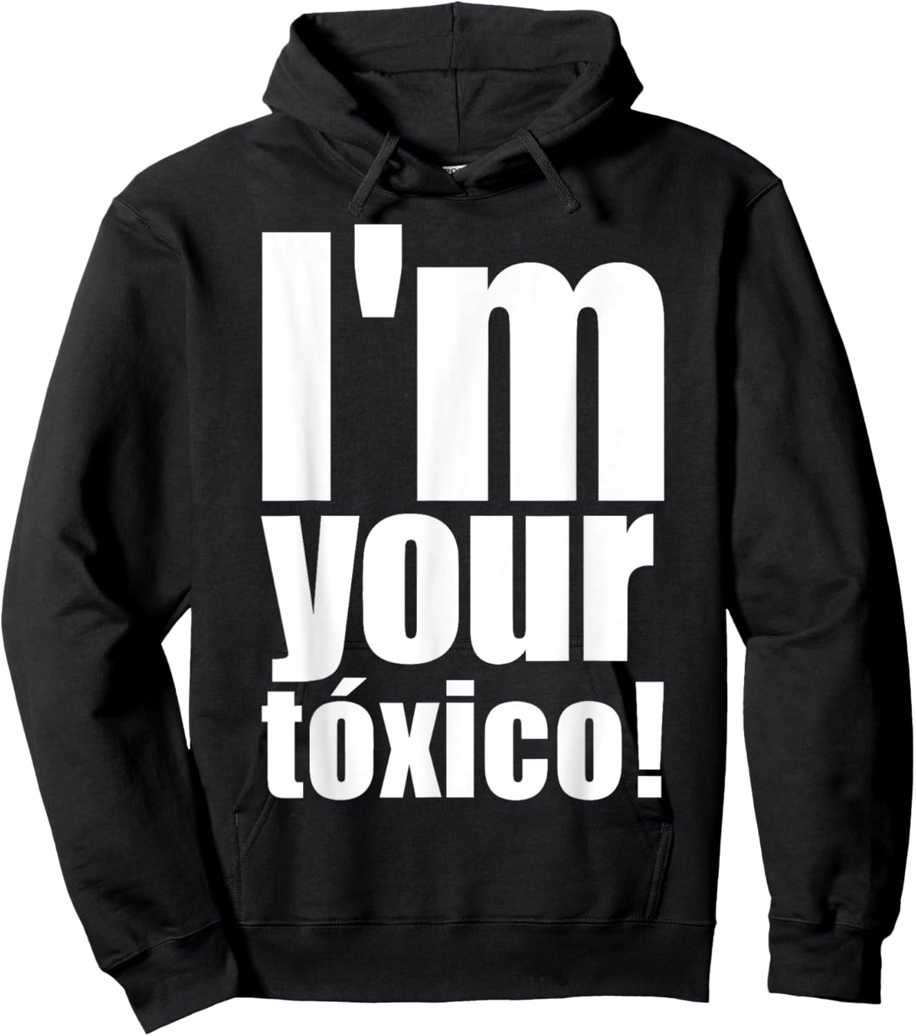 Im Your Toxico Hoodie - Hoodie | Black