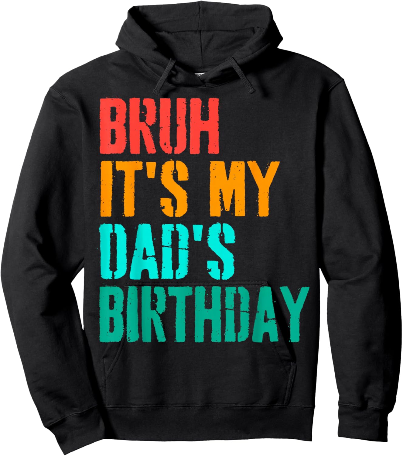 Vintage Bruh It's My Dad's Birthday Funny Bday Father Son Hoodie - Hoodie | Black