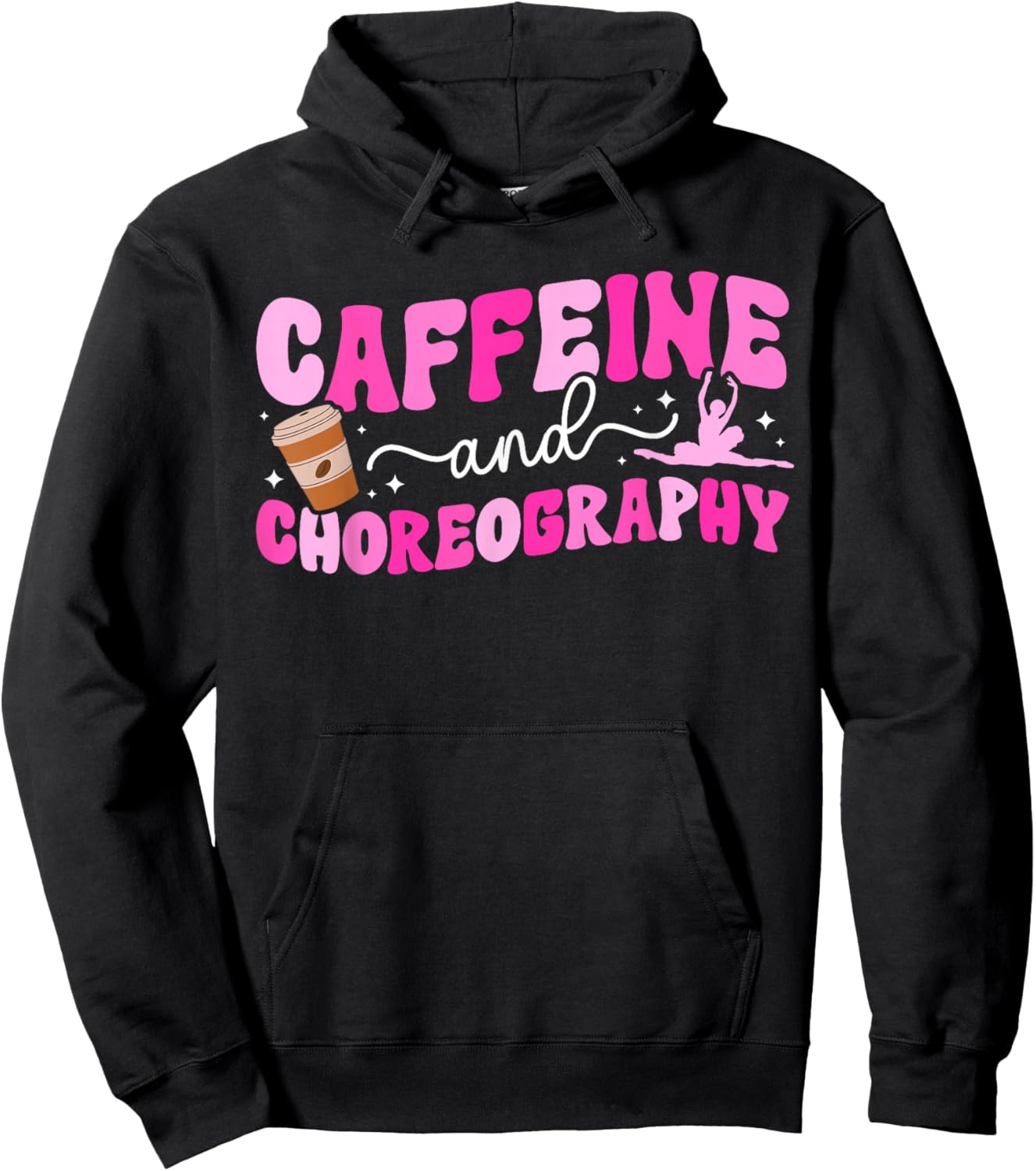 Caffeine and Choreography Dance Teacher Dancing Teacher Hoodie - Hoodie | Black