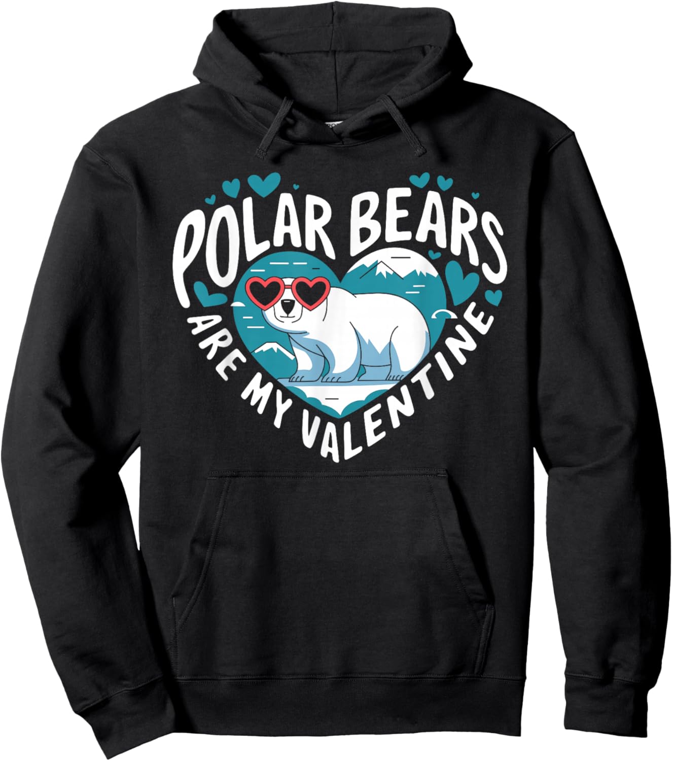 Polar Bears Are My Valentine Cute Polar Bear Valentines Day Hoodie - Hoodie | Black