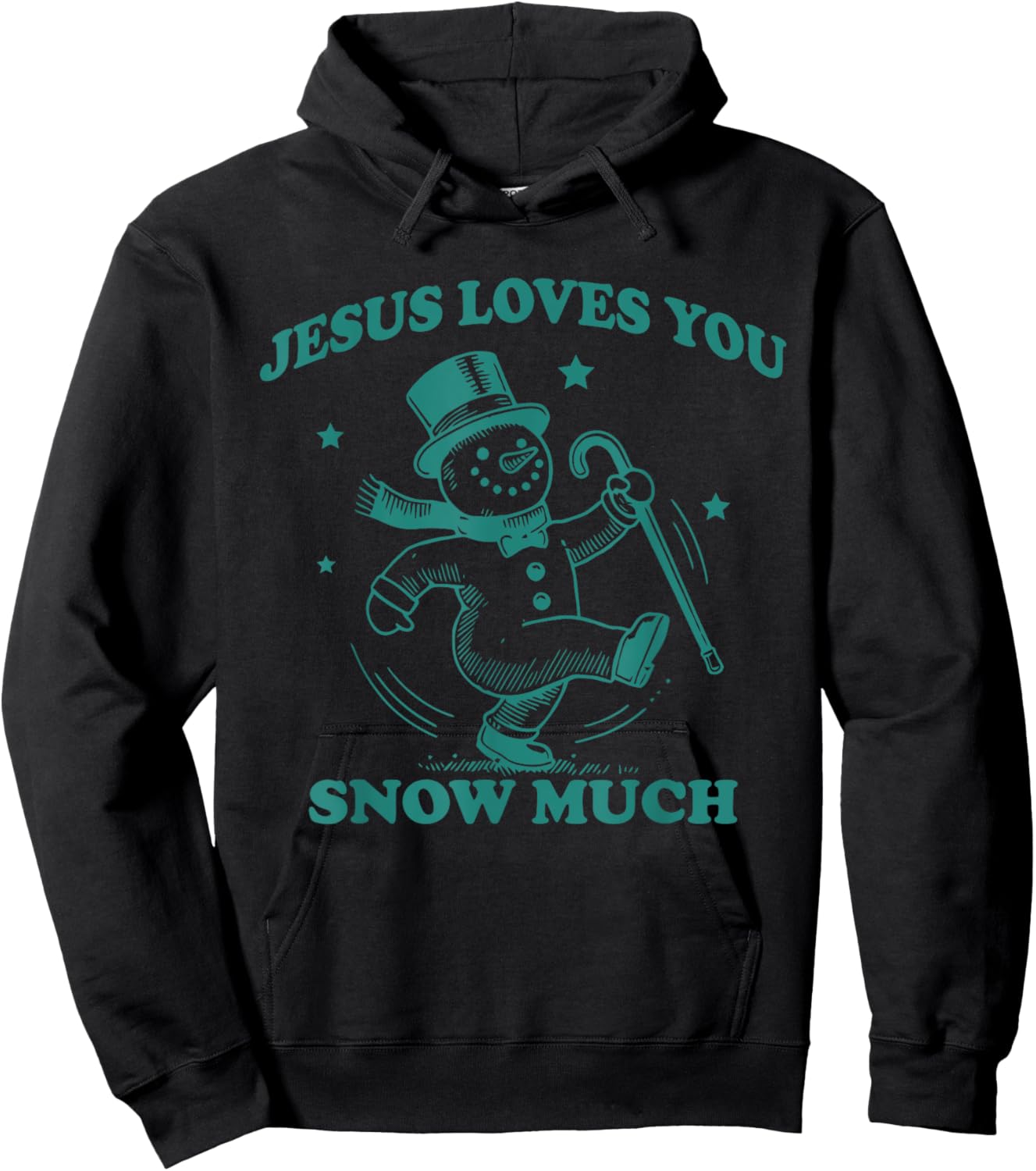 Jesus Loves You Snow Much Snowman Design Hoodie - Hoodie | Black