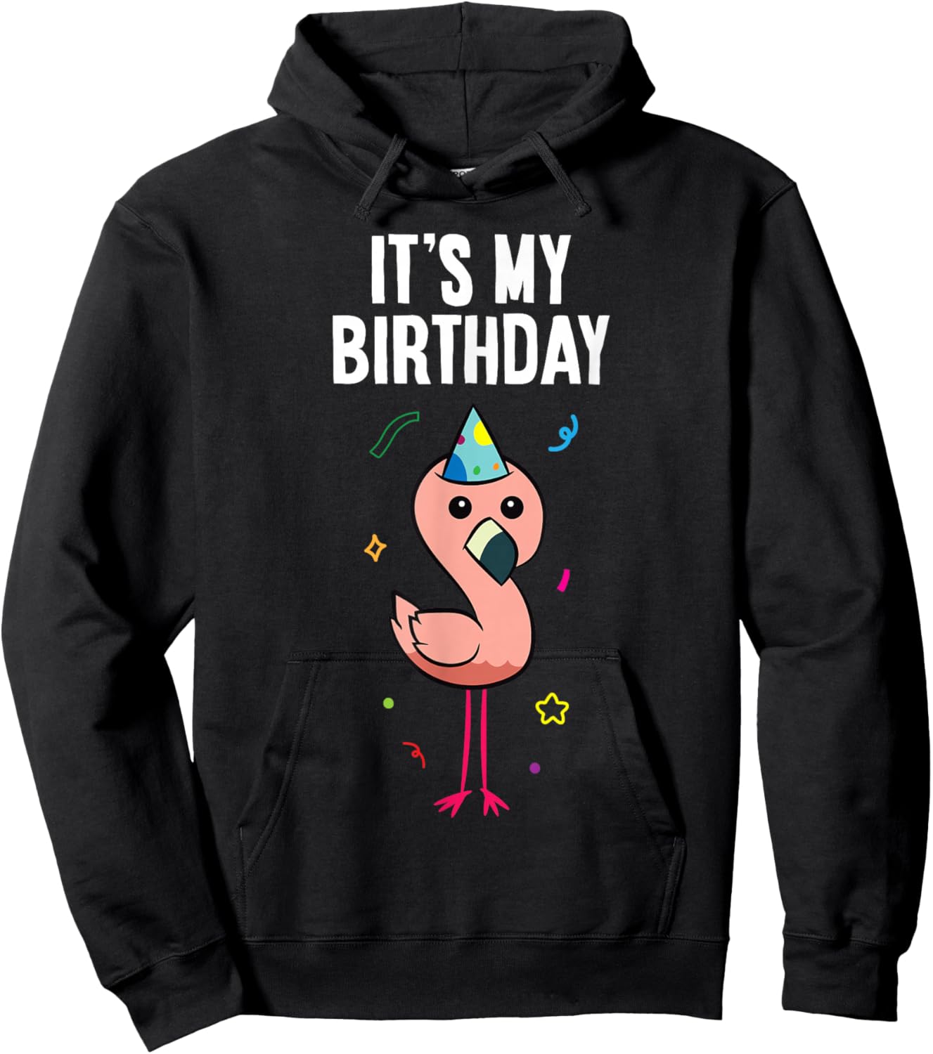 Flamingo Birthday It's My Birthday Flamingo Hoodie - Hoodie | Black