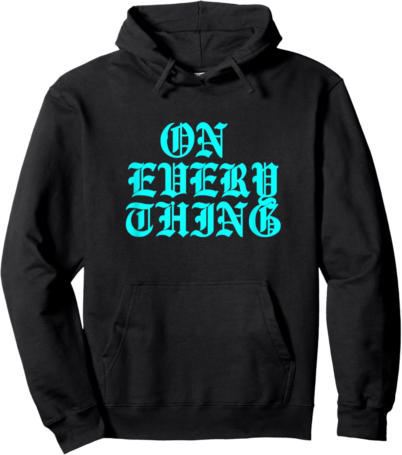 Turquoise On Everything Turquoise Graphic Hoodie - Hoodie | Black