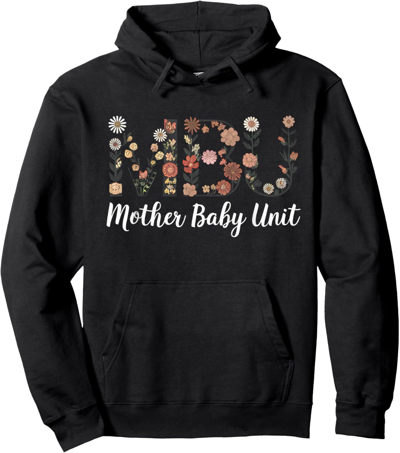 Retro Floral Mother Baby Unit MBU Nurse Appreciation Hoodie - Hoodie | Black