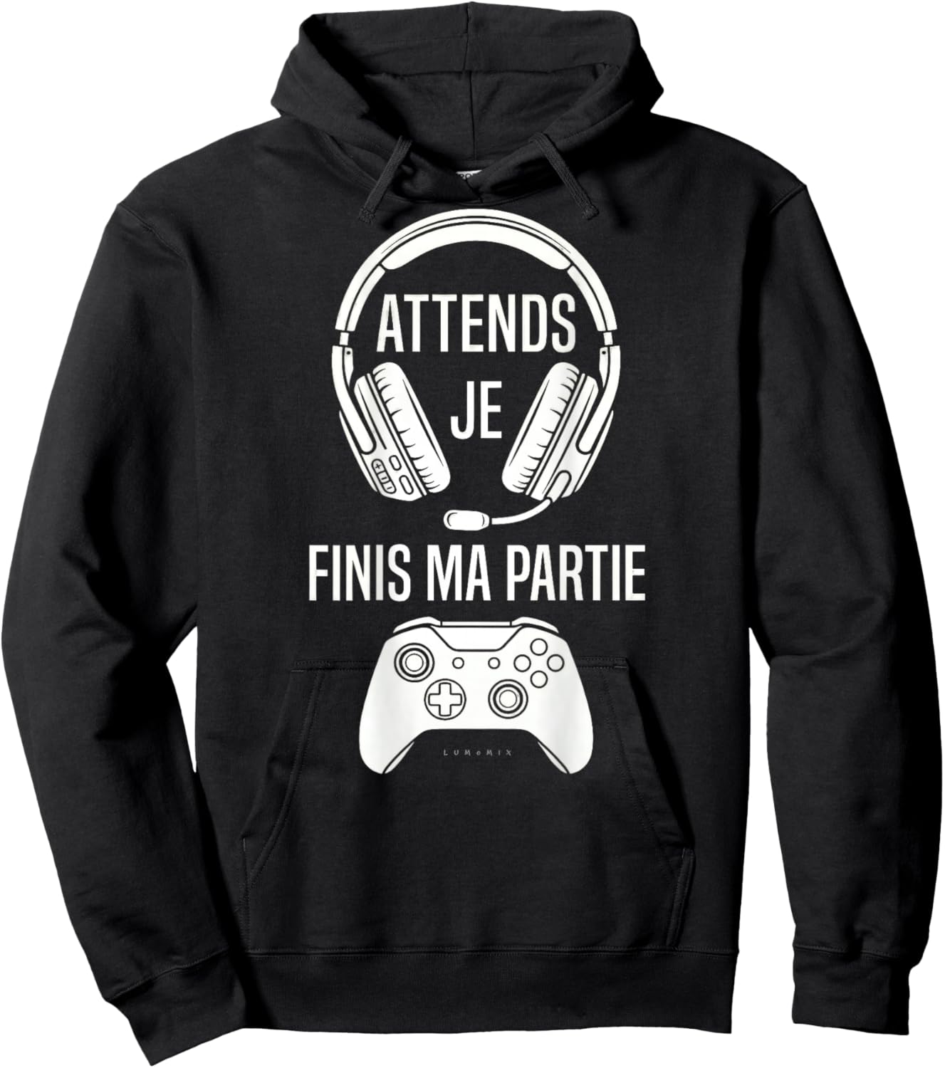 Gamer Geek Humour Attends Je Finis Ma Partie - Copia Hoodie - Hoodie | Black